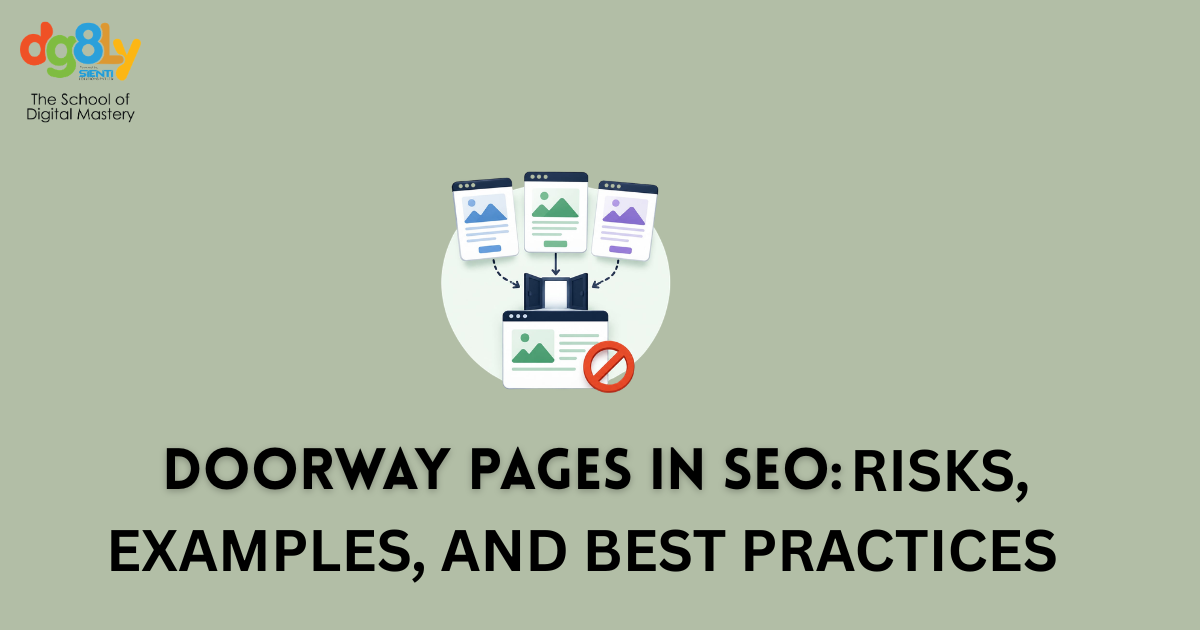 Doorway Pages in SEO: Risks, Examples, and Best Practices